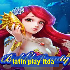 latin play ltda